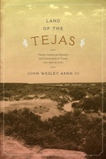 Cover: Land of the Tejas - University of Texas Press