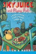Cover: Sky Juice and Flying Fish - Touchstone Books;Atria Books