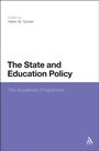 Cover: The State and Education Policy: The Academies Programme - Bloomsbury Continuum