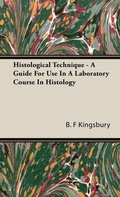 Cover: Histological Technique - A Guide For Use In A Laboratory Course In Histology - Read Books