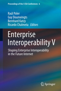 Enlarge image Cover: Enterprise Interoperability V - Springer