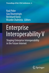 Enlarge image Cover: Enterprise Interoperability V - Springer