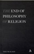Cover: The End of Philosophy of Religion - Continuum Publishing Corporation