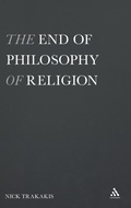Cover: The End of Philosophy of Religion - Continuum International Publishing Group Ltd.