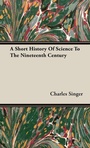 Cover: A Short History Of Science To The Nineteenth Century - Read Books