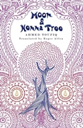 Cover: Moon and Henna Tree - University of Texas Press