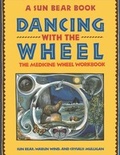 Cover: Dancing with the Wheel - Touchstone Books;Atria Books