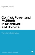 Cover: Conflict, Power, and Multitude in Machiavelli and Spinoza - Continuum Publishing Corporation