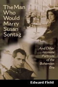 Cover: The Man Who Would Marry Susan Sontag - University of Wisconsin Press