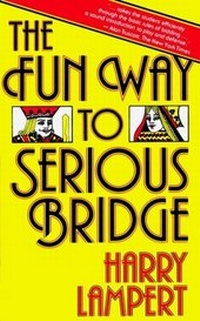 Abbildung von: The Fun Way to Serious Bridge - Touchstone Books