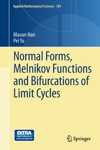 Enlarge image Cover: Normal Forms, Melnikov Functions and Bifurcations of Limit Cycles - Springer