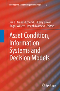 Enlarge image Cover: Asset Condition, Information Systems and Decision Models - Springer