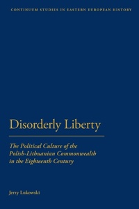 Enlarge image Cover: Disorderly Liberty - Continuum Publishing Corporation
