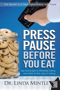 Cover: Press Pause Before You Eat - Howard Books
