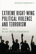 Cover: Extreme Right Wing Political Violence and Terrorism - Bloomsbury Academic USA