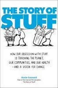 Enlarge image Cover: The Story of Stuff - Free Press