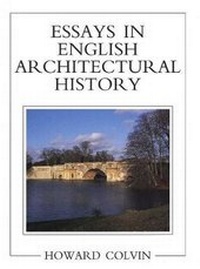 Enlarge image Cover: Essays in English Architectural History - Yale University Press
