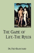 Cover: The Game of Life-The Rules - Outskirts Press