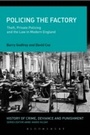 Bild: Policing the Factory - Bloomsbury Academic USA