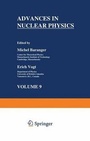 Cover: Advances in Nuclear Physics: Vol 9 - Kluwer Academic/Plenum Publishers