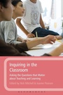 Cover: Inquiring in the Classroom - Continuum Publishing Corporation