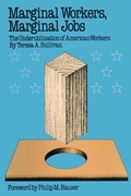 Cover: Marginal Workers, Marginal Jobs - University of Texas Press