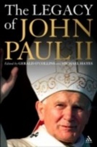 Abbildung von: The Legacy of John Paul II - Burns & Oates Ltd