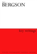 Cover: Henri Bergson: Key Writings - Continuum Publishing Corporation
