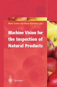 Enlarge image Cover: Machine Vision for the Inspection of Natural Products - Springer