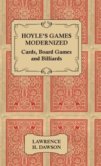 Abbildung von: Hoyle's Games Modernized - Cards - Board Games and Billiards - Read Books