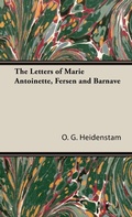 Bild: The Letters of Marie Antoinette, Fersen and Barnave - Read Books