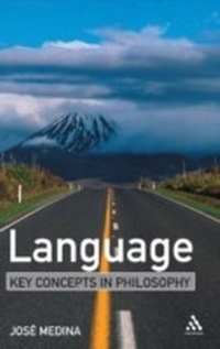 Enlarge image Cover: Language: Key Concepts in Philosophy - Continuum Publishing Corporation