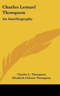 Cover: Charles Lemuel Thompson - Kessinger Publishing