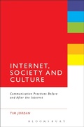 Cover: Internet, Society and Culture - Bloomsbury Academic USA