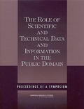 Cover: The Role of Scientific and Technical Data and Information in the Public Domain - National Academies Press