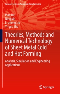 Abbildung von: Theories, Methods and Numerical Technology of Sheet Metal Cold and Hot Forming - Springer