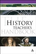 Cover: The History Teacher's Handbook - Continuum Publishing Corporation