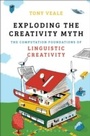 Cover: Exploding The Creativity Myth - Bloomsbury Academic USA