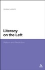 Cover: Literacy on the Left - Continuum Publishing Corporation