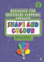 Cover: Activities for Individual Learning through Shape and Colour - Continuum Publishing Corporation