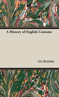 Abbildung von: A History of English Costume - Read Books