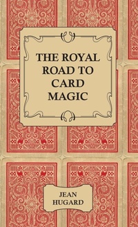 Enlarge image Cover: The Royal Road to Card Magic - Read Books