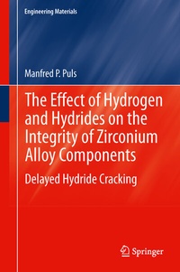 Abbildung von: The Effect of Hydrogen and Hydrides on the Integrity of Zirconium Alloy Components - Springer