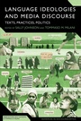 Cover: Language Ideologies and Media Discourse - Continuum Publishing Corporation