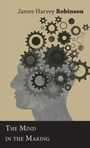 Cover: The Mind in the Making - Read Books