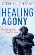 Cover: Healing Agony - Continuum Publishing Corporation