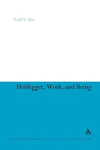 Enlarge image Cover: Heidegger, Work, and Being - Continuum Publishing Corporation