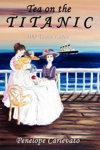 Abbildung von: Tea on the Titanic - Outskirts Press