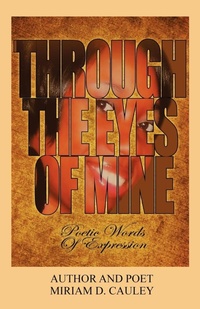 Abbildung von: Through The Eyes of Mine - Outskirts Press
