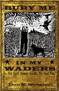 Cover: Bury Me In My Waders - Outskirts Press